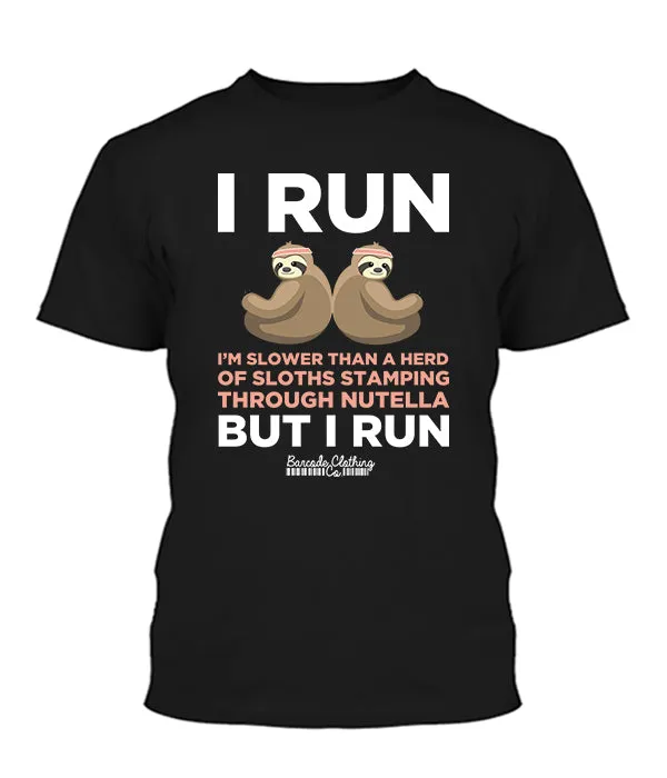 I Run Sloth